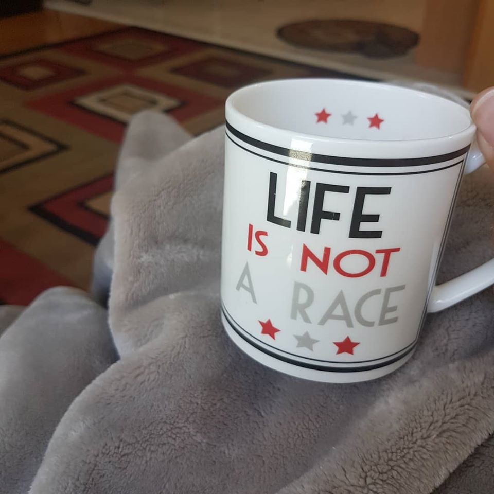 Life is not a Race, Find joy in the journey!